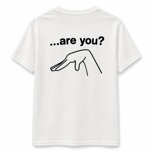 What Are You? Tee – White